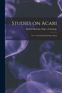 Front cover_Studies on Acari; no. 1, the Genus Demodex, Owen