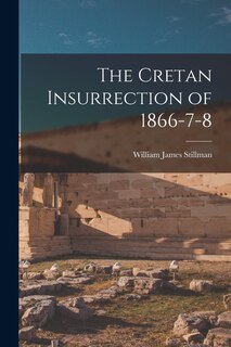 Couverture_The Cretan Insurrection of 1866-7-8