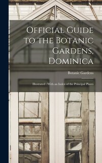 Front cover_Official Guide to the Botanic Gardens, Dominica