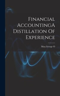 Couverture_Financial AccountingA Distillation Of Experience