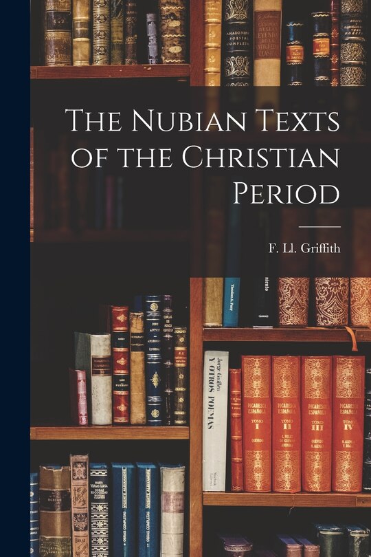 Couverture_The Nubian Texts of the Christian Period