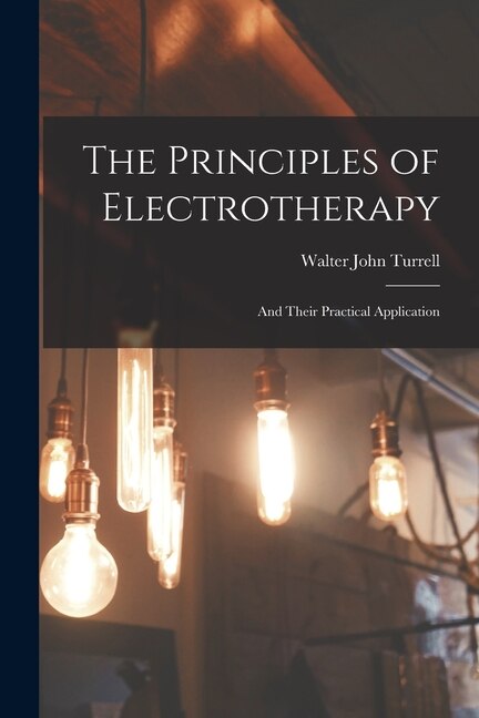 Couverture_The Principles of Electrotherapy