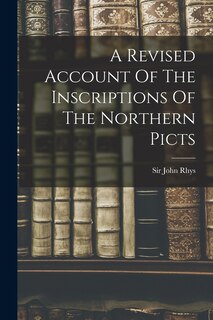 Front cover_A Revised Account Of The Inscriptions Of The Northern Picts