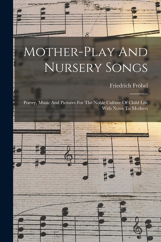 Couverture_Mother-play And Nursery Songs