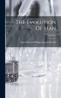 Couverture_The Evolution Of Man; Volume 1