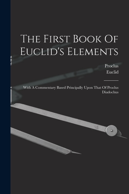 Front cover_The First Book Of Euclid's Elements