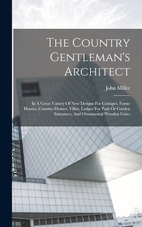 Front cover_The Country Gentleman's Architect