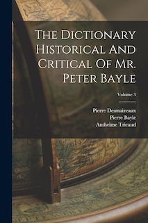Front cover_The Dictionary Historical And Critical Of Mr. Peter Bayle; Volume 3