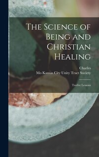 Couverture_The Science of Being and Christian Healing