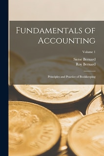 Front cover_Fundamentals of Accounting; Principles and Practice of Bookkeeping; Volume 1