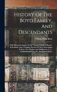 Front cover_History Of The Boyd Family, And Descendants