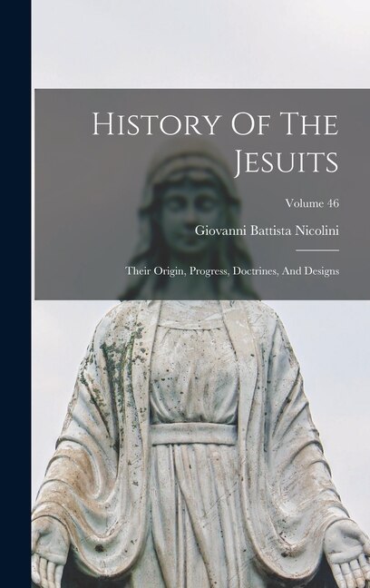 Front cover_History Of The Jesuits