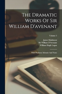 Front cover_The Dramatic Works Of Sir William D'avenant