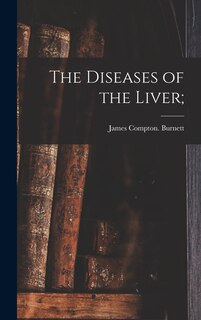 Front cover_The Diseases of the Liver;