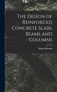 Couverture_The Design of Reinforced Concrete Slabs, Beams and Columns