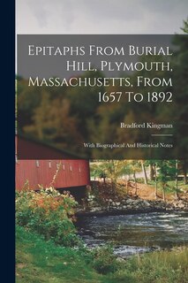 Front cover_Epitaphs From Burial Hill, Plymouth, Massachusetts, From 1657 To 1892