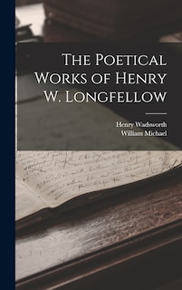 Couverture_The Poetical Works of Henry W. Longfellow