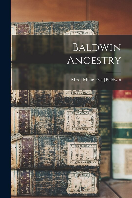 Front cover_Baldwin Ancestry