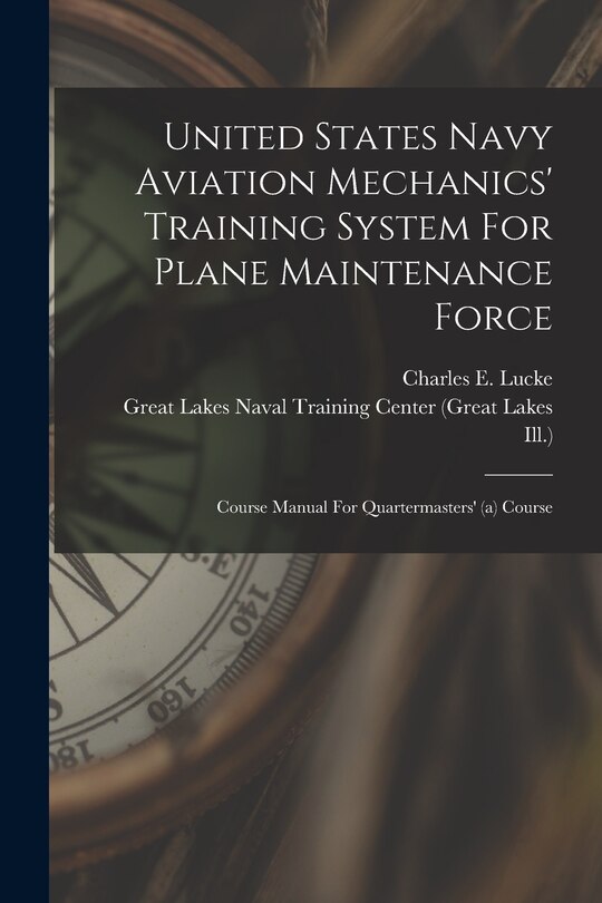 Couverture_United States Navy Aviation Mechanics' Training System For Plane Maintenance Force