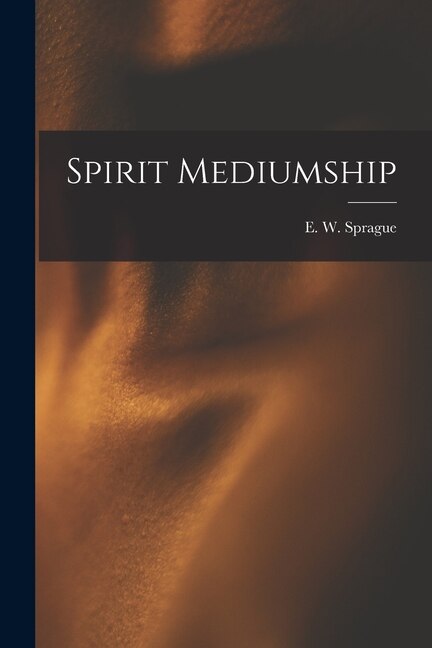 Spirit Mediumship