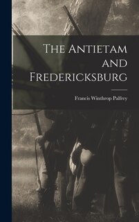 Front cover_The Antietam and Fredericksburg