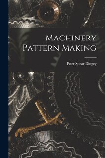 Couverture_Machinery Pattern Making