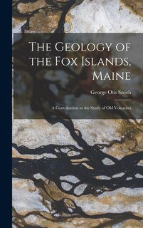 Couverture_The Geology of the Fox Islands, Maine