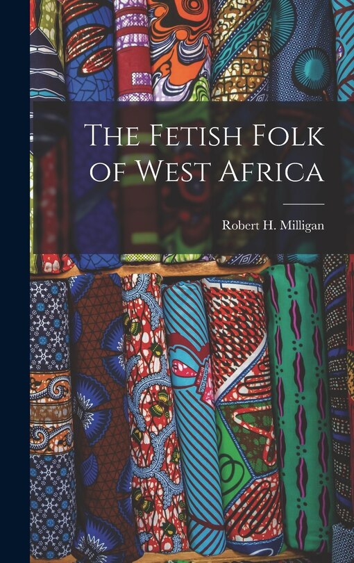 Front cover_The Fetish Folk of West Africa