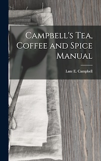 Couverture_Campbell's Tea, Coffee and Spice Manual