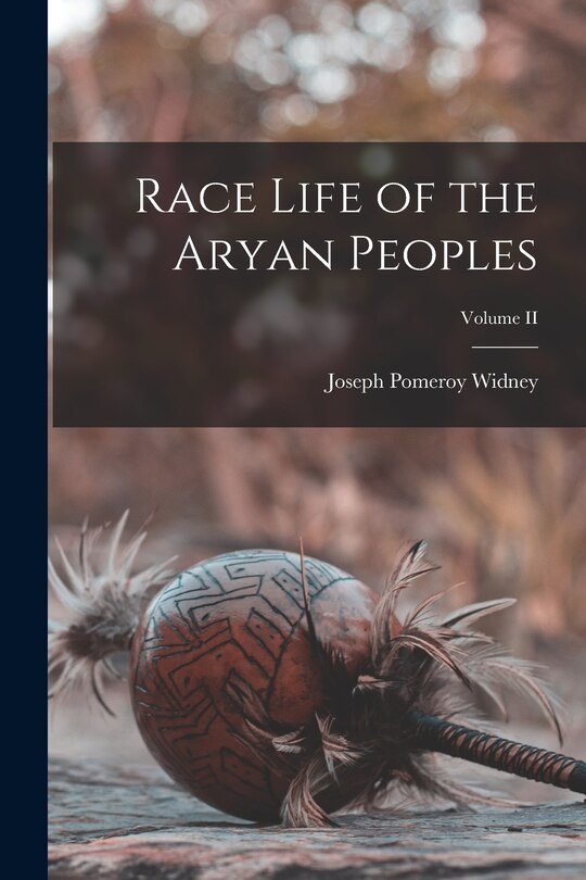 Front cover_Race Life of the Aryan Peoples; Volume II