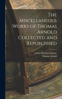 Front cover_The Miscellaneous Works of Thomas Arnold Collected and Republished