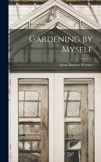 Front cover_Gardening by Myself
