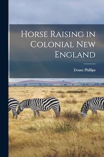 Front cover_Horse Raising in Colonial New England