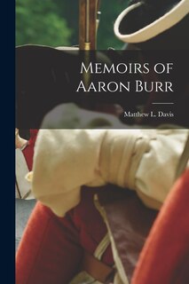 Front cover_Memoirs of Aaron Burr
