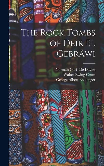 Front cover_The Rock Tombs of Deir El Gebrâwi
