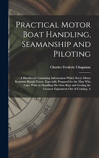 Front cover_Practical Motor Boat Handling, Seamanship and Piloting