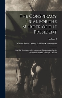 Front cover_The Conspiracy Trial for the Murder of the President