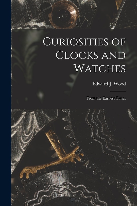 Front cover_Curiosities of Clocks and Watches