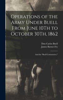 Front cover_Operations of the Army Under Buell From June 10Th to October 30Th, 1862