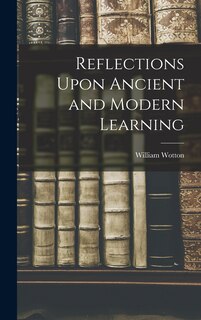 Couverture_Reflections Upon Ancient and Modern Learning