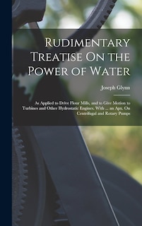 Front cover_Rudimentary Treatise On the Power of Water