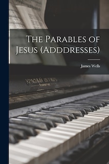 Front cover_The Parables of Jesus (Adddresses)