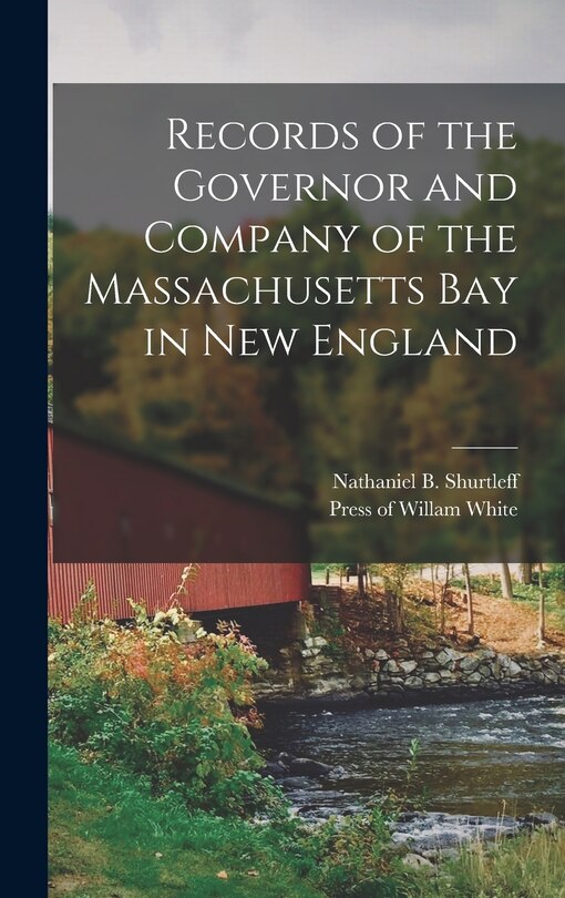 Couverture_Records of the Governor and Company of the Massachusetts Bay in New England