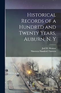 Couverture_Historical Records of a Hundred and Twenty Years, Auburn, N. Y