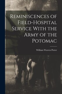 Front cover_Reminiscences of Field-hospital Service With the Army of the Potomac