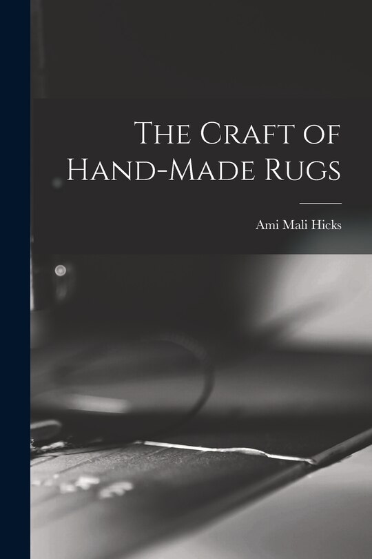 Front cover_The Craft of Hand-made Rugs