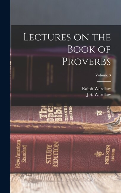 Couverture_Lectures on the Book of Proverbs; Volume 3