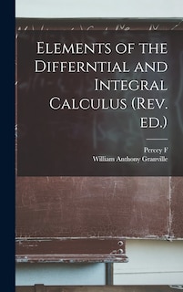 Front cover_Elements of the Differntial and Integral Calculus (rev. ed.)