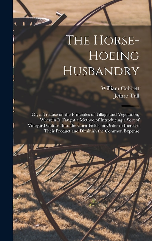 Front cover_The Horse-hoeing Husbandry