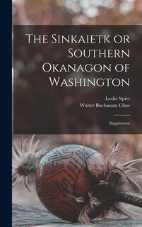 Front cover_The Sinkaietk or Southern Okanagon of Washington